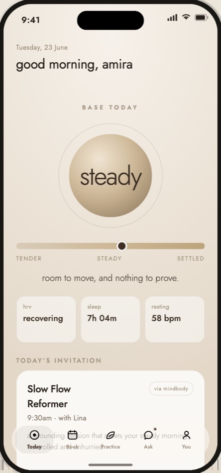 The member app home screen: today's BASE reading is steady, built from HRV, sleep and resting heart rate, above an invitation to Slow Flow Reformer booked via Mindbody